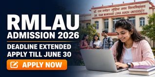 RMLAU UG/PG Admission 2026-27 Application Deadline Extended to June 30 at rmlauadm.samarth.edu.in; Check Entrance Exam Date